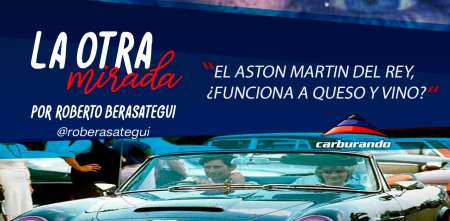 VIDEO: La Otra MIrada: el Aston Martin del rey, ¿funciona a vino y queso?