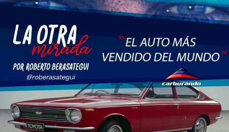 El auto más vendido de la historia, en La Otra Mirada