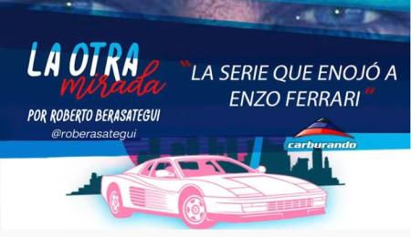 La serie de TV que enojó a Enzo Ferrari, en La Otra Mirada