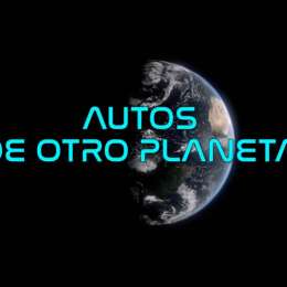 Los verdaderos autos de otros planetas